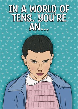 Send some love with this cheeky Eleven inspired Stranger Tthings themed card. Perfect for anniversaries, Valentine's Day or just because!