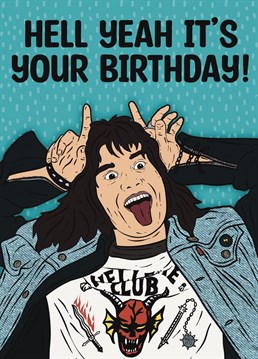 Send your best people this super cool Stranger Things inspired birthday card to make them smile on their special day!