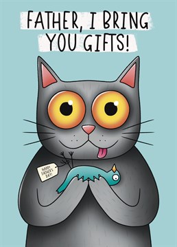 Send dad some love and laughs with this cute but slightly creepy cartoon cat card this Father's Day.
