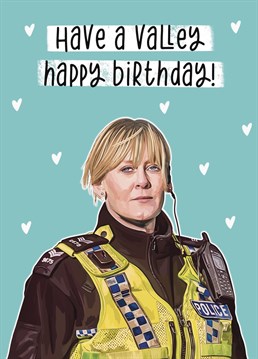 Send some birthday love to the happy valley fan in your life, with this illustrated pun packed card