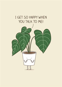 Know someone who talks to their house plants like friends? Send them is unbeleafably cute Birthday card by Whale & Bird.