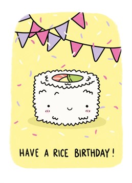 Quirky illustrated sushi roll themed Birthday card from Whale & Bird.