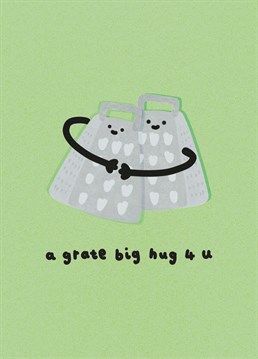 Send them a smile when they really need it with this cute cheese grater pun card from Whale and Bird.