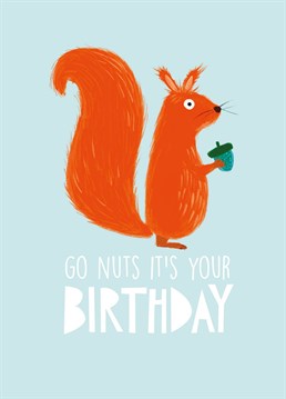 Make sure they have a nut-tastic birthday when you send this cheeky little red squirrel birthday card from Whale & Bird.
