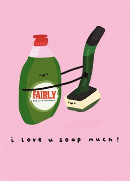 The perfect romantic card to bring a smile to their face this valentines or anniversary, or a subtle reminder that it's their turn to do the washing up for once! Why not send them a giggle with this pun filled card from Whale & Bird.