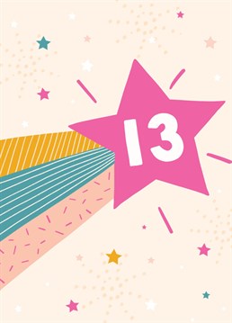 Send this bold, brilliant design to celebrate a superstar turning 13 today! Designed by Scribbler.