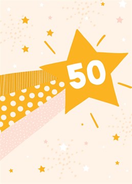 Send this bold, brilliant design to celebrate a total star turning 50! Designed by Scribbler.