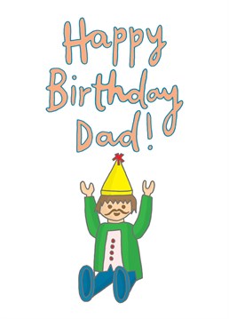 Say Happy Birthday to your dad with this happy playmobil dad card.     Designed by You've Got Pen On Your Face.
