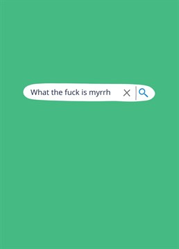 Send your best Christmas wishes with this search engine card which asks the question we're all thinking! Brilliantly funny for anyone who likes an alternative Christmas card.