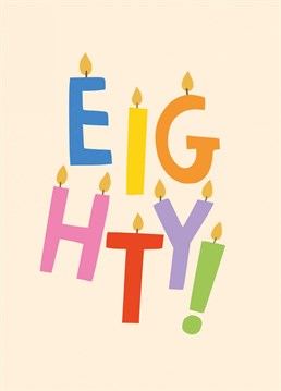 Send your best wishes to your loved one on their 80th birthday with this bright and bold eightieth birthday card suitable for both him and her!