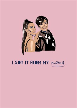 Send your love to the best mum/(momager!) in your life with this contemporary Kim and Kris celeb greetings card. Suitable for birthdays, Mother's Day or just to say!