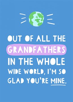 Send your best wishes to your grandad/grandpa/pops with this modern and bold typographic Birthday card. Suitable for Father's Day or 'just to say', this thoughtful sentiment is bound to be a hit with the recipient.
