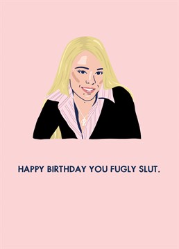 Say Happy Birthday with this card based on the truly Iconic Regina George from Mean Girls! This is part of the collaboration range with Hey Now Hey now, the globally loved Nostalgia podcast. With over 150,000 listeners worldwide, we have teamed up with Hey Now to create a range of cards based on some of the Nostalgia films discussed on the podcast!