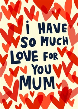 Show your appreciation and adoration to your lovely, one of a kind mum with this sweet Mother's Day card by Lucy Maggie.