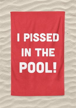 Some might say a strange thing to confess to but you'll have the hotel pool all to yourself real quick! Embarrass a mate on holiday with this hilarious, childish and totally TMI beach towel design. Machine washable. 147cm x 100cm - extra-large size! Made from 300gsm microfibre towelling. Please note this product is made to order and is non-returnable.