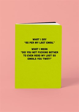 Don't we all know it eh? People somehow lack the capability to use their eyes sometimes. Convey your passive aggressive-ness by using this handy lil a5 notebook. Bonus: it's also a softback, perfect bound and contains high quality lined paper. Please note this product is made to order and is non-returnable.