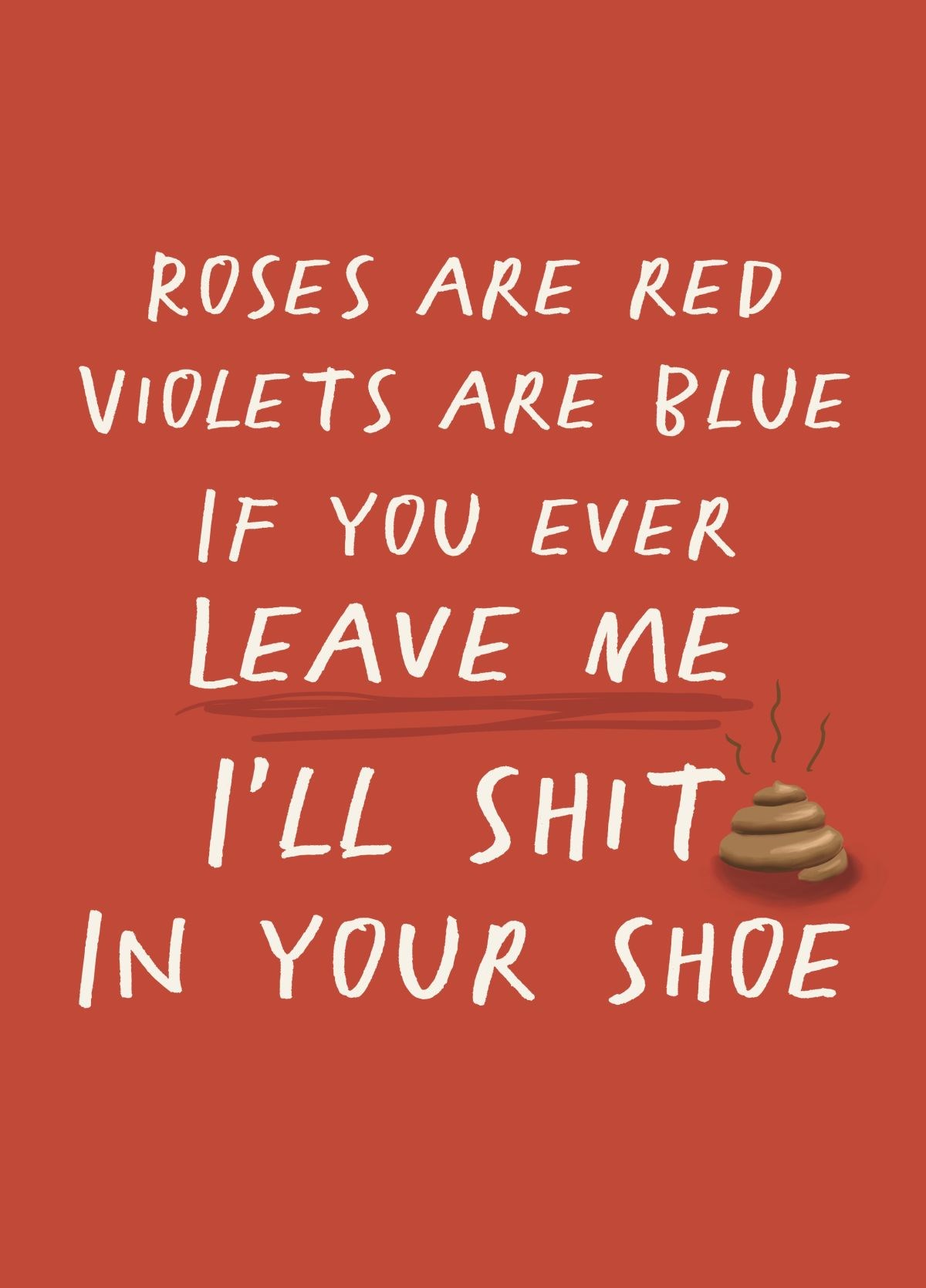 Shit In Your Shoe Funny Valentine Card | Scribbler