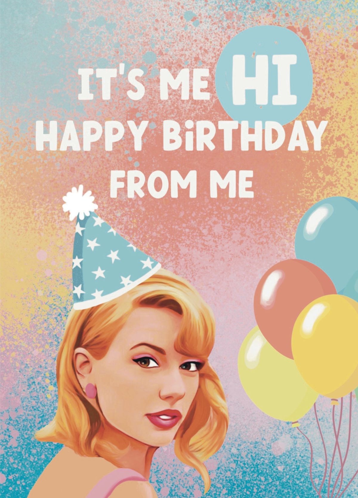 It's Me Hi Taylor Swift Birthday Card
