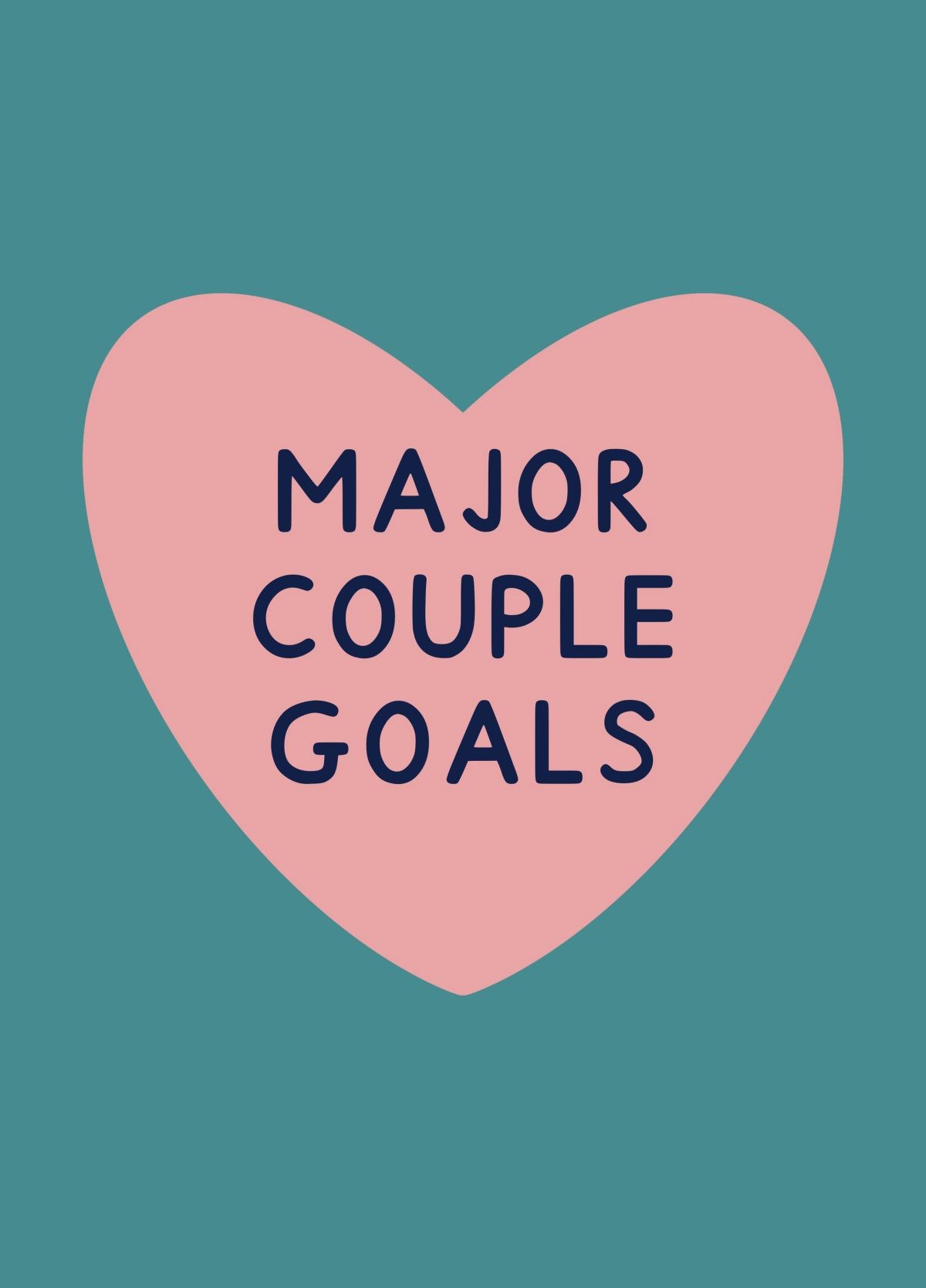 Major Couple Goals Card | Scribbler