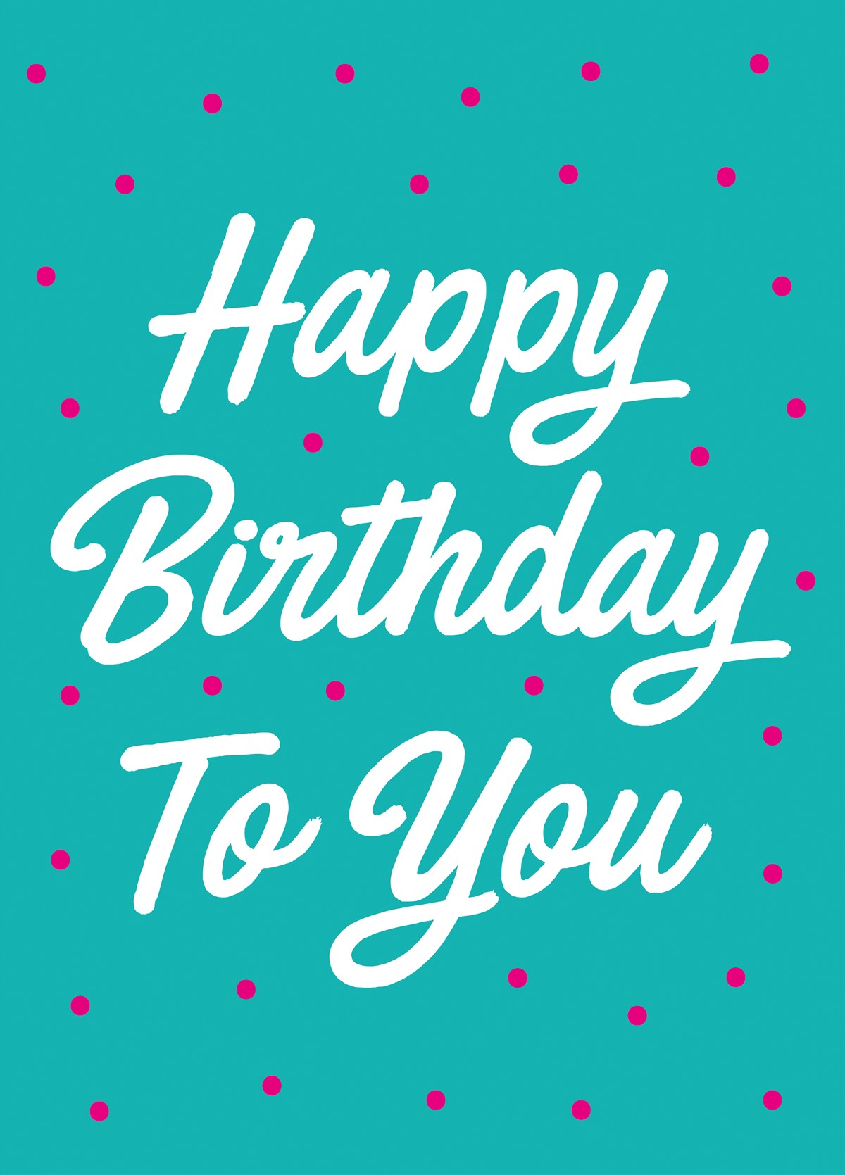 Happy Birthday To You Card | Scribbler