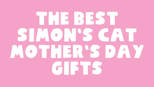 The best Simon’s Cat Mother’s Day gifts