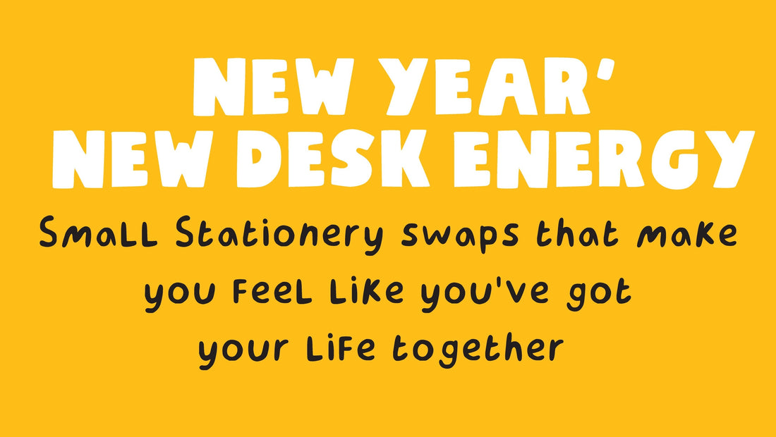 New Year, New Desk Energy: Small Stationery Swaps That Make You Feel Like You’ve Got Your Life Together