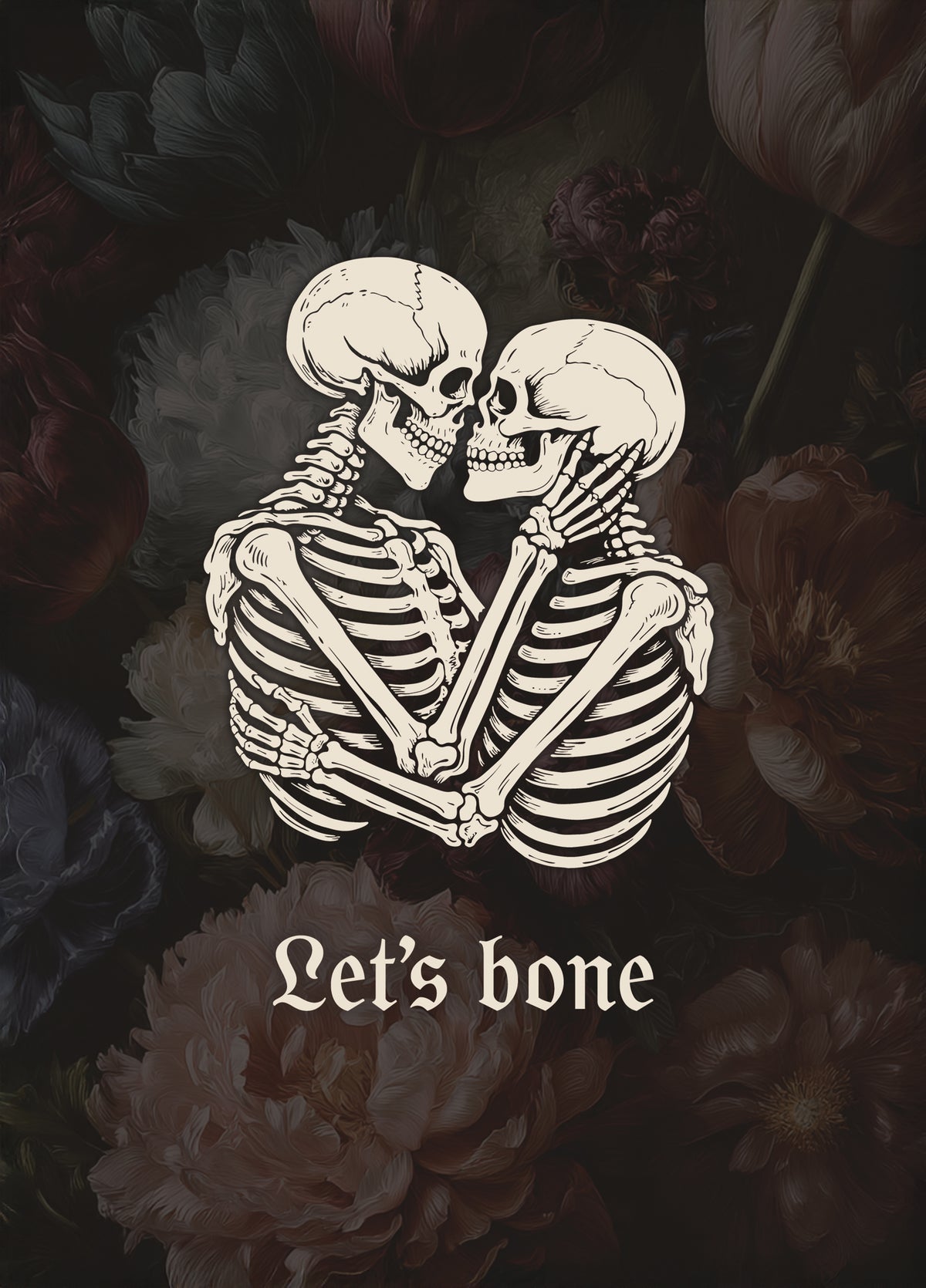 Let's Bone – Funny Dark Romance Skeleton Love Card – Gothic Valentine's Card