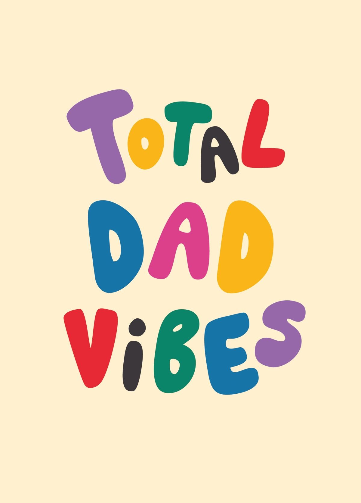 Total Dad Vibes