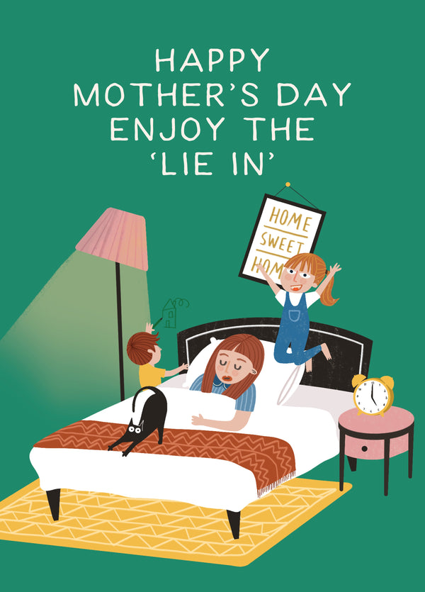 Lie In Mother's Day Card