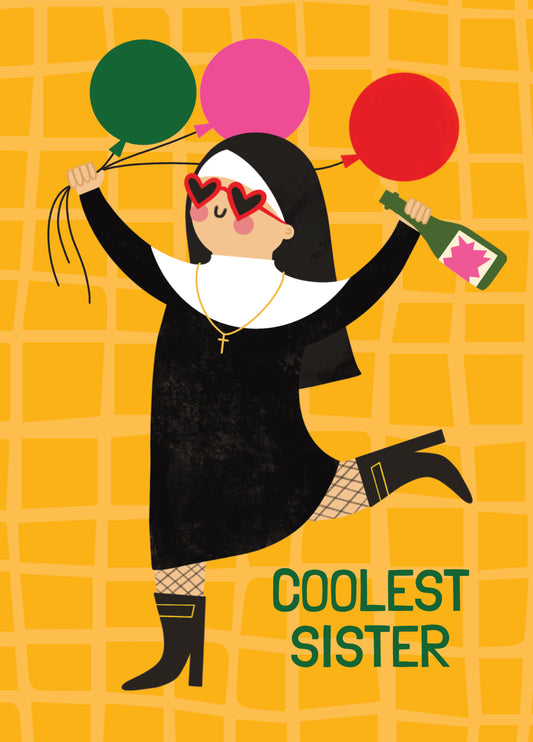 Funny Birthday Card - Coolest Sister - Nun