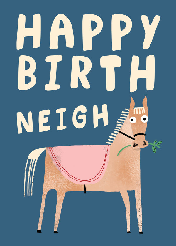 Funny Birthday Card - Horse Pun