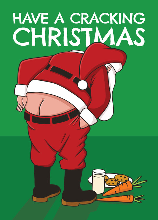 Funny Christmas Card - Have A Cracking Christmas - Santa's Bum