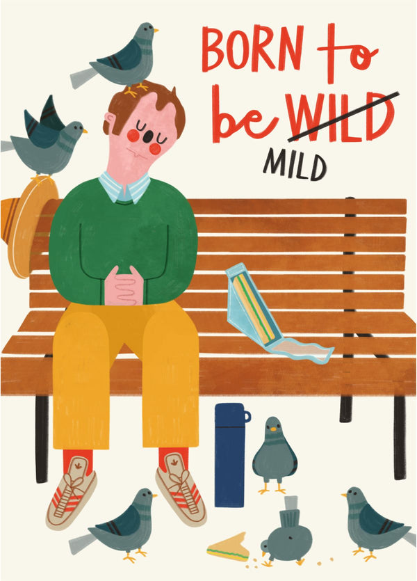 Born To Be Mild