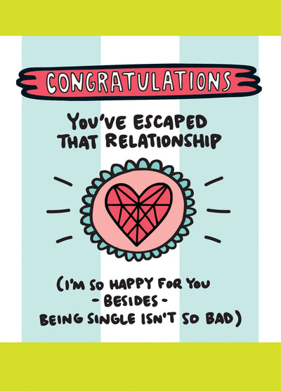 You've Escaped Card