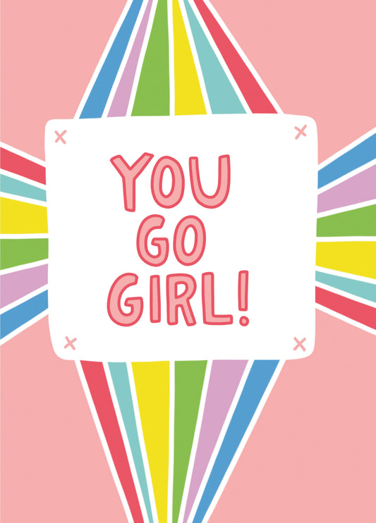 You Go Girl Card