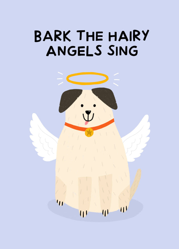 Bark The Hairy Angels Sing, Funny Dog Christmas Card