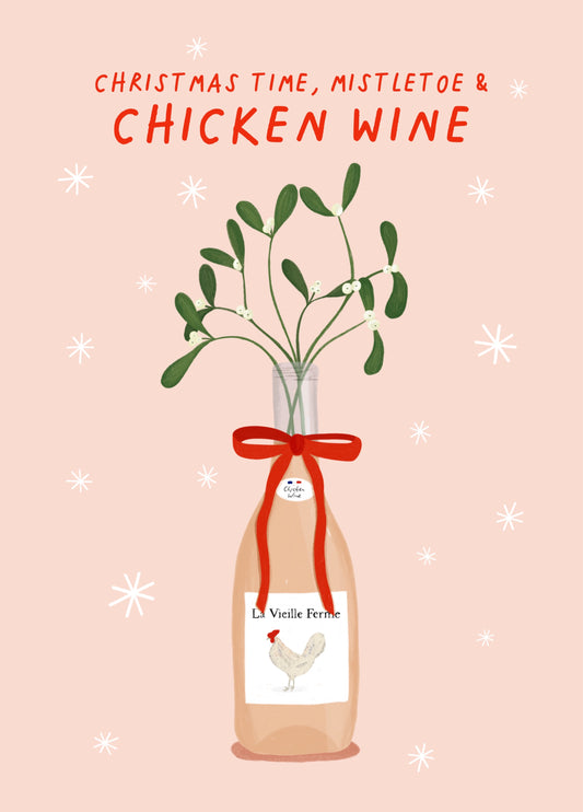 Chicken Wine Christmas Card- Christmas Time Mistletoe And Chicken Wine