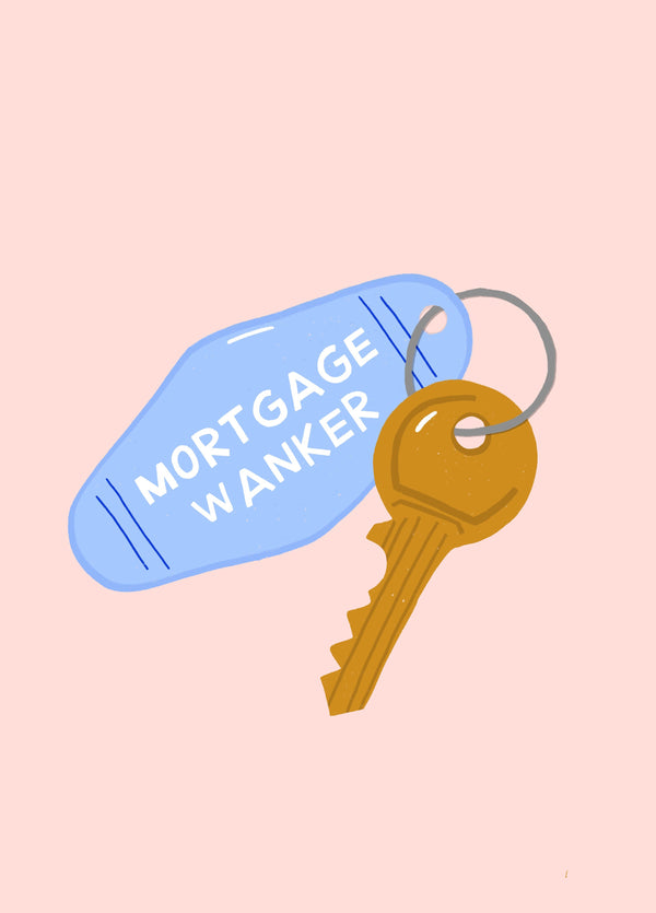 Mortgage Wanker New Home Card