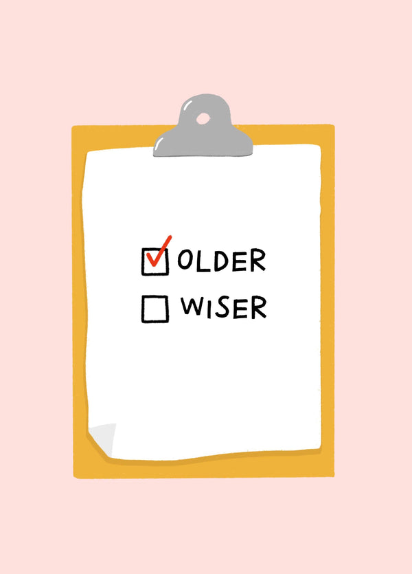 Older Not Wiser Tick Box Birthday Card