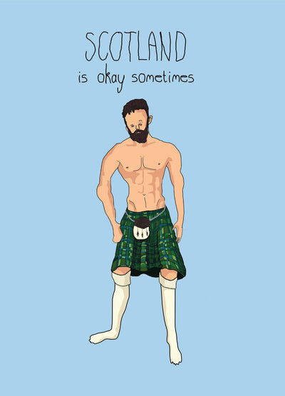 Scotland Is Okay Sometimes Card
