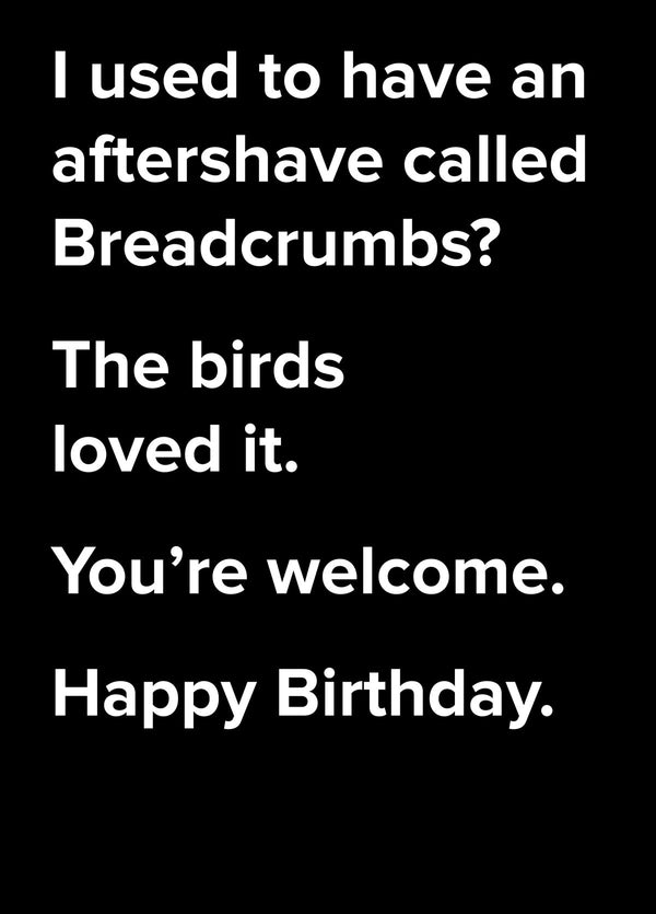 Breadcrumbs Aftershave Dad Joke Birthday Card