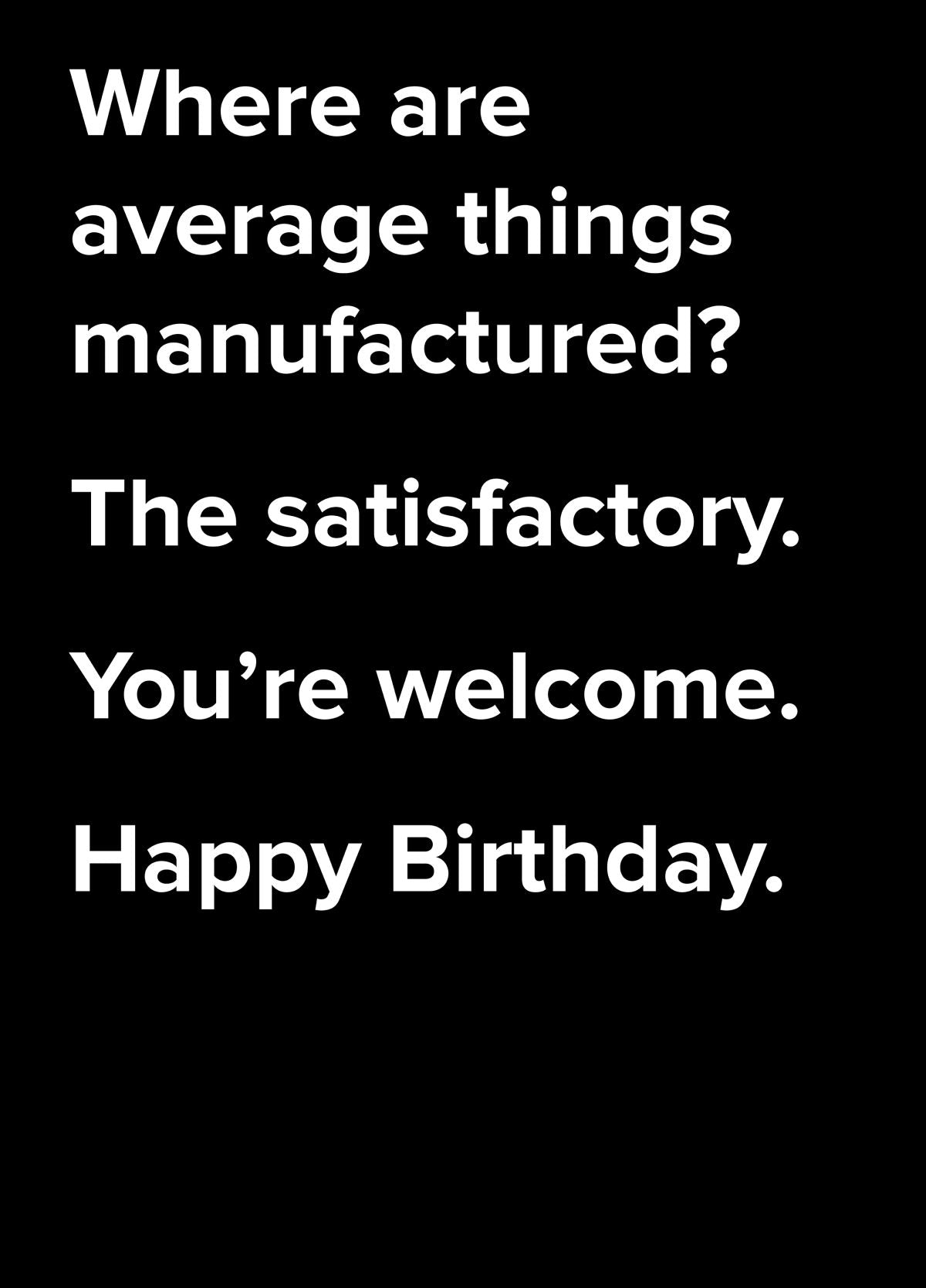 Satisfactory Dad Joke Birthday Card