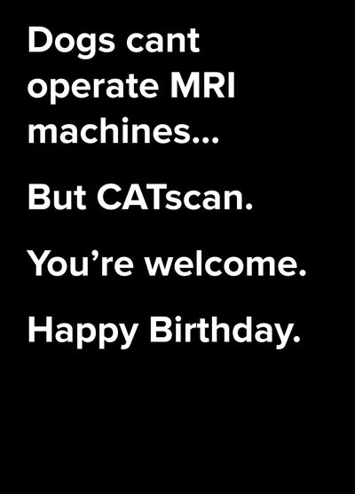 CATscan Dad Joke Birthday Card