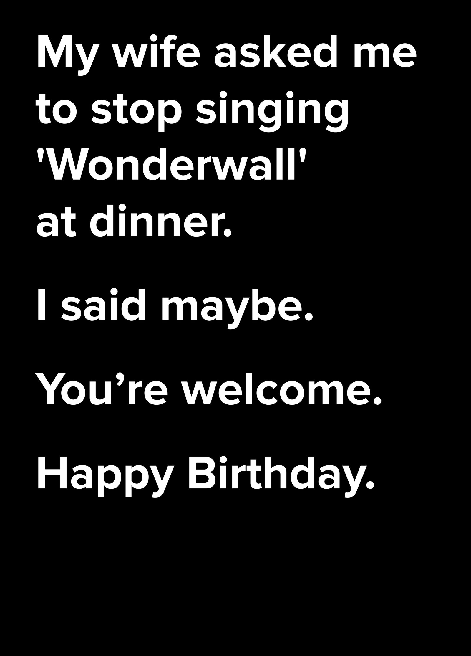 Oasis Wonderwall Dad Joke Birthday Card