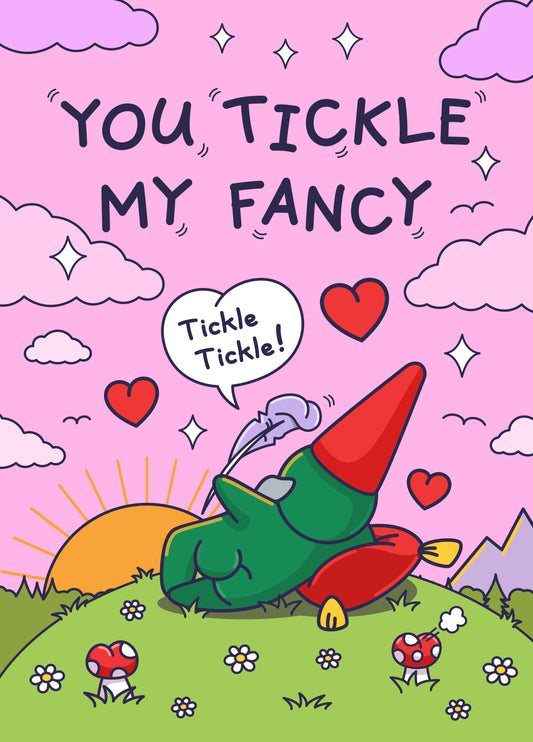 Funny Valentine’s Day Card - You Tickle My Fancy - Cute Bum