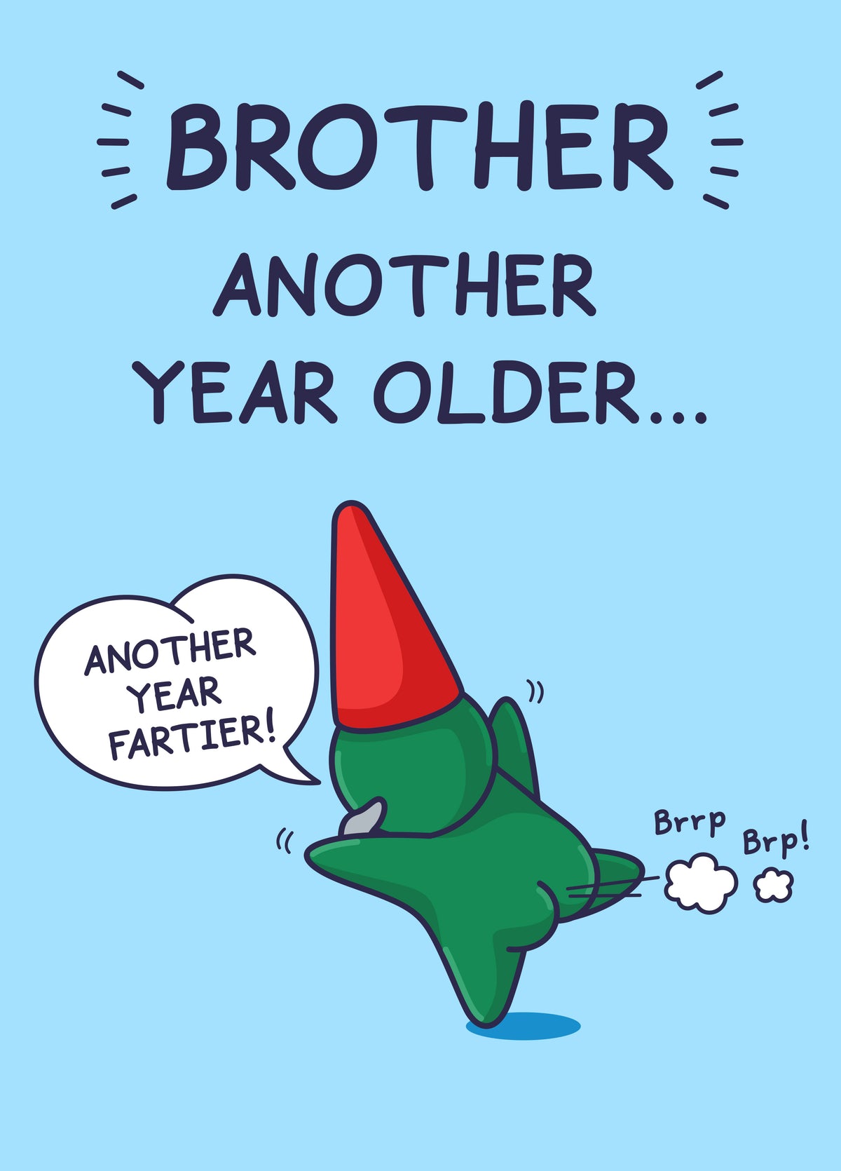 Funny Birthday Card For Brother - Another Year Older, Cheeky Farting Gnome