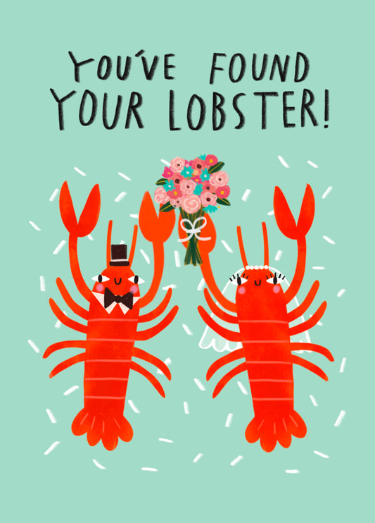 You've Found Your Lobster!