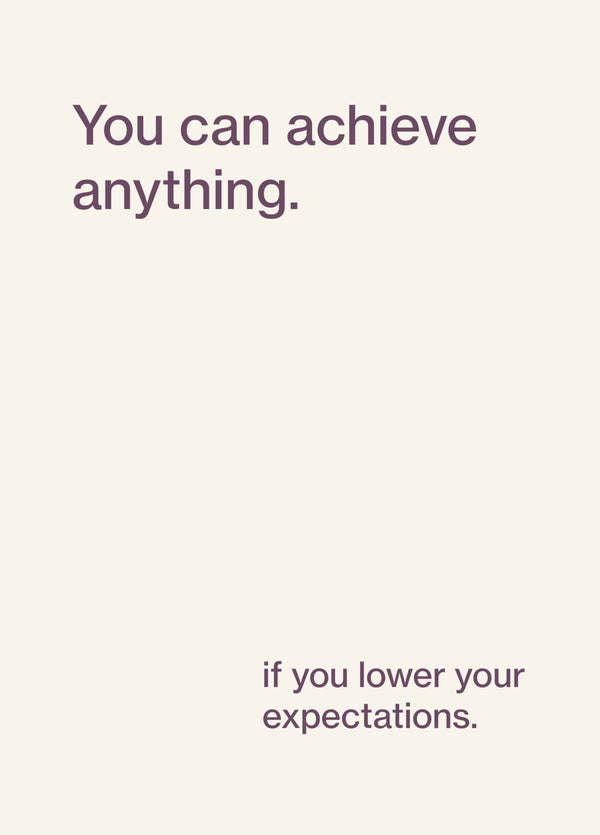 You Can Achieve Anything Funny Encouragement Card
