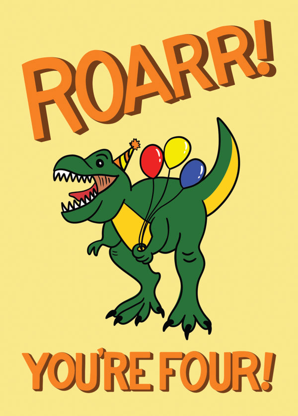 Roarr! You're Four! 4th Birthday Dinosaur Card