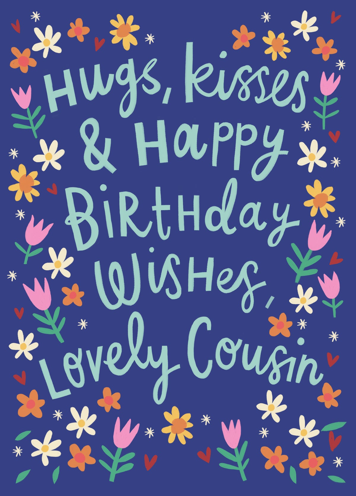 Happy Birthday Lovely Cousin!
